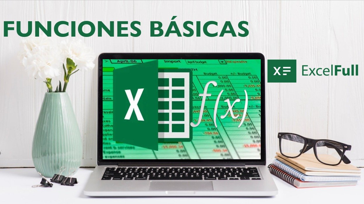 Funciones BÁsicas En Excel Excelfullcom 0711