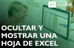 OCULTAR Y MOSTRAR UNA HOJA DE EXCEL