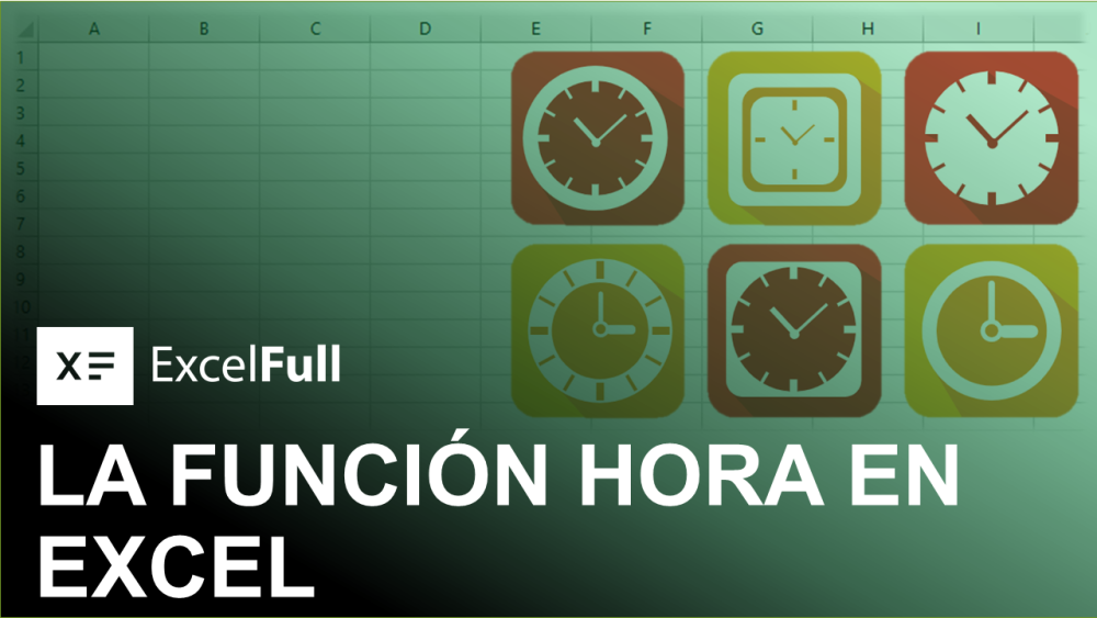 LA FUNCIÓN HORA EN EXCEL