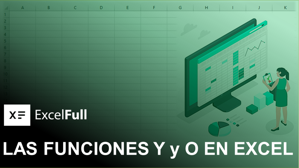 LAS FUNCIONES Y y O EN EXCEL