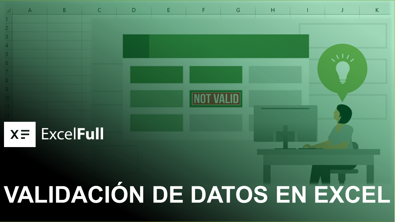 VALIDACION DE DATOS EN EXCEL