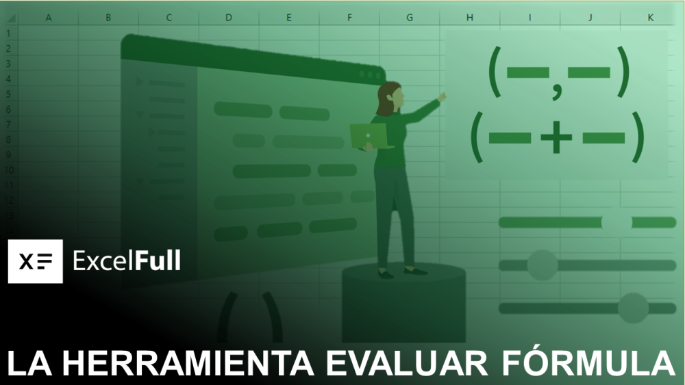 LA HERRAMIENTA EVALUAR FÓRMULA