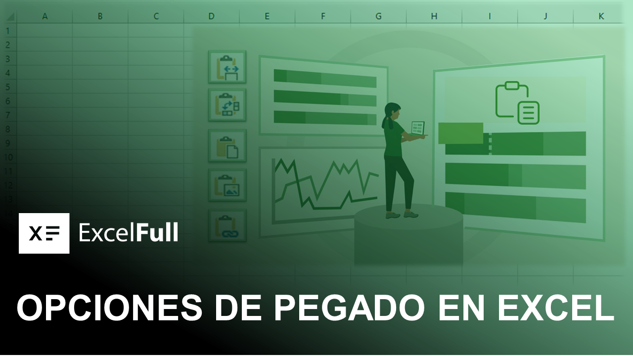 OPCIONES DE PEGADO EN EXCEL