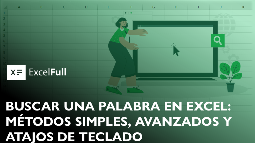 BUSCAR UNA PALABRA EN EXCEL