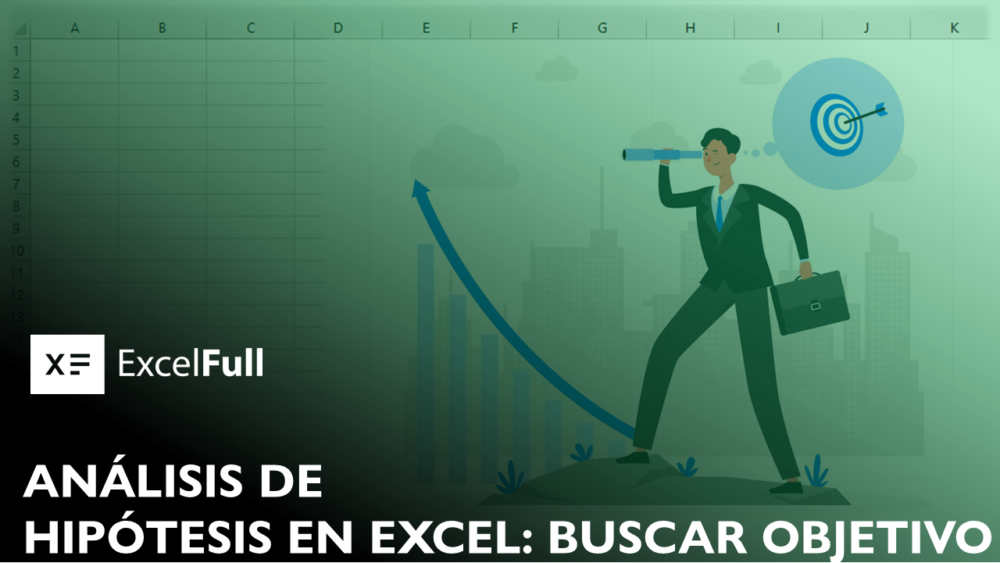 ANÁLISIS DE HIPÓTESIS EN EXCEL BUSCAR OBJETIVO