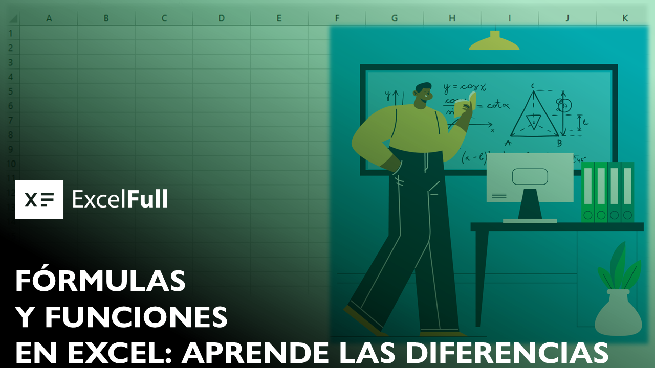 FÓRMULAS Y FUNCIONES EN EXCEL: APRENDE DESDE CERO