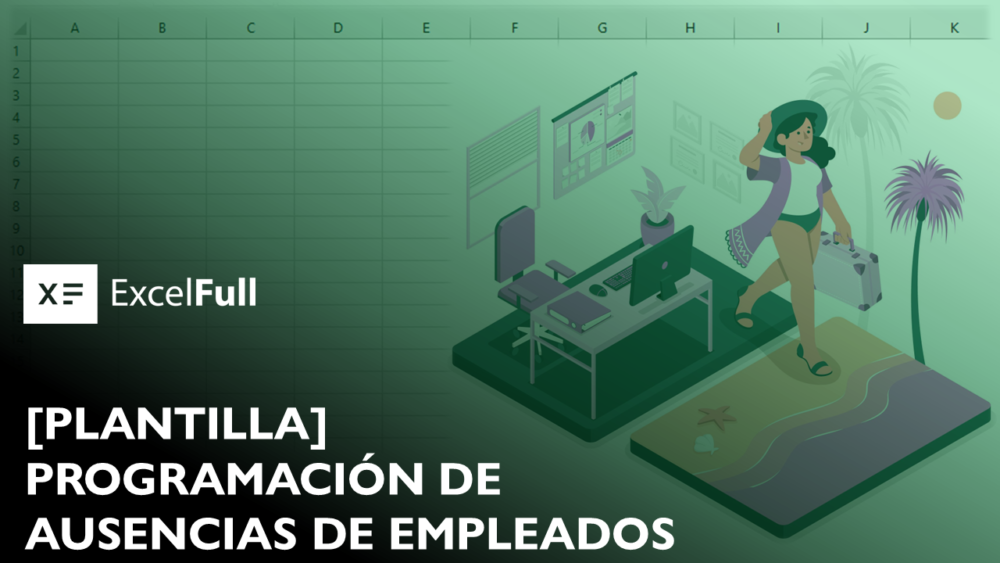 PLANTILLA PARA PROGRAMACIÓN DE AUSENCIAS DE EMPLEADOS