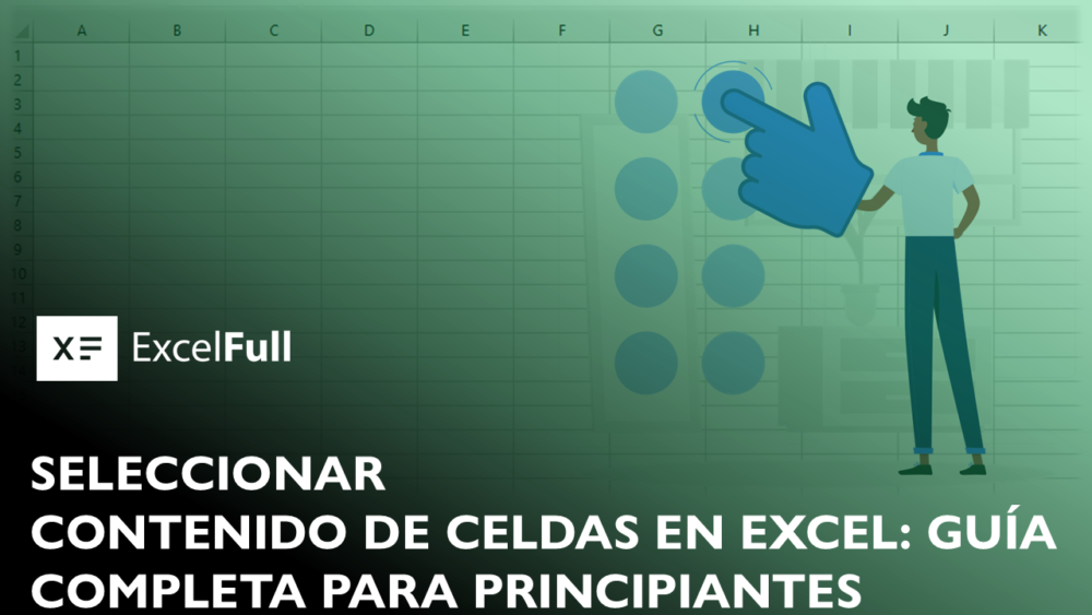 seleccionar contenido de celdas en excel